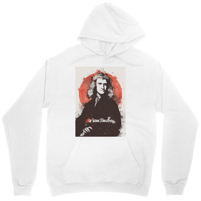 Sir Isaac Newton Painting Art Unisex Hoodie | Artistshot