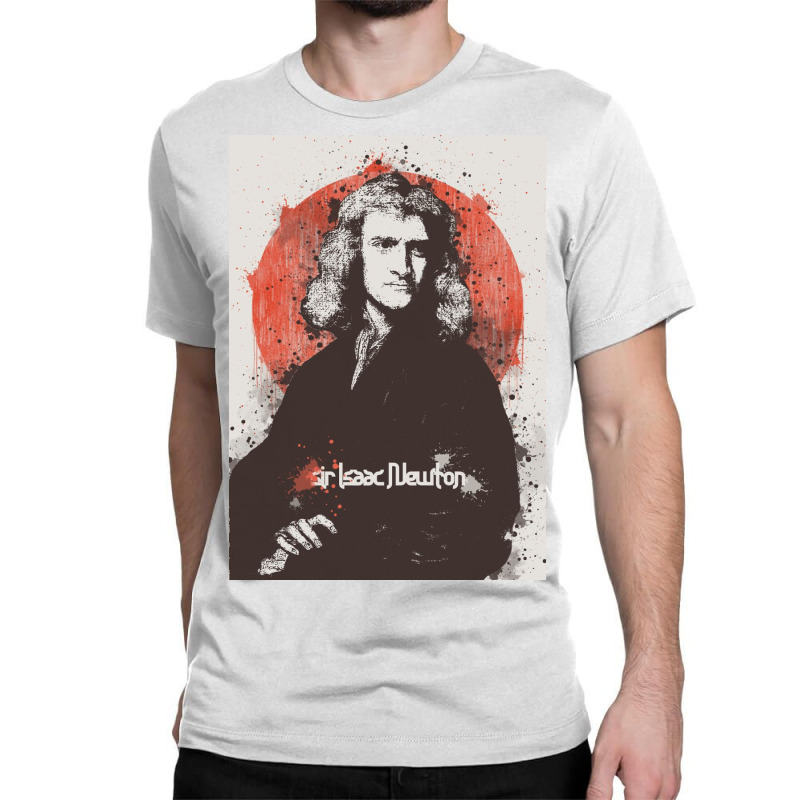 Sir Isaac Newton Painting Art Classic T-shirt | Artistshot