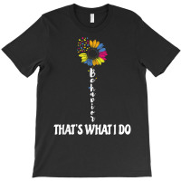 Behavioral Expert Psychology Teacher Supporting Behavioral T Shirt T-shirt | Artistshot