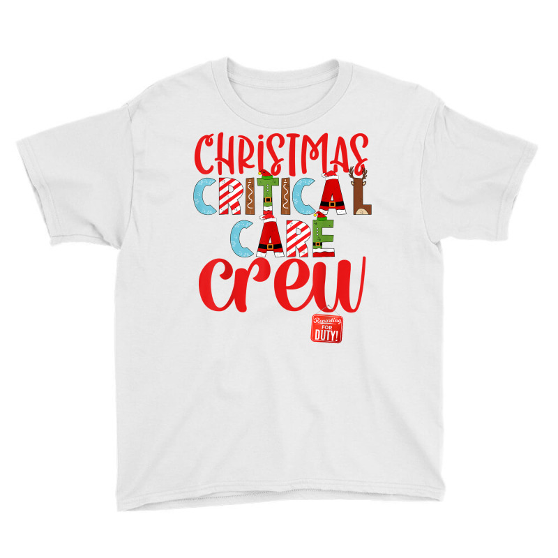 Christmas Critical Care Crew Nurse Tech & Aide Assistant Er T Shirt Youth Tee by hyong5i4 | Artistshot