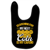 Coin Collecting Is My Cardio Numismatist Humor Collector T Shirt Baby Bibs | Artistshot