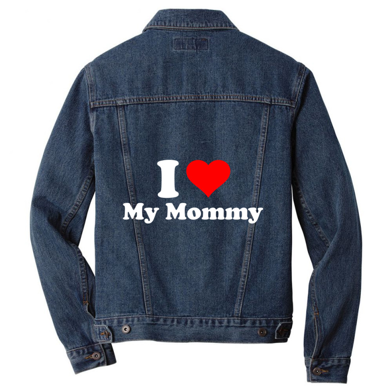 Hot Trend I Love My Mommy Mothers Day Men Denim Jacket | Artistshot