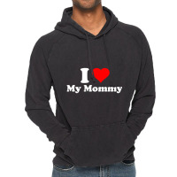 Hot Trend I Love My Mommy Mothers Day Vintage Hoodie | Artistshot