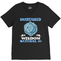 Dice Fun Smartassed Wisdom Natural 20 T Shirt V-neck Tee | Artistshot