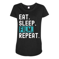 Eat Sleep Film Repeat Gift  Film Director  Movie Director  Film Studen Maternity Scoop Neck T-shirt | Artistshot