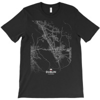 Dublin California City Map Travel Souvenir Hometown T Shirt T-shirt | Artistshot