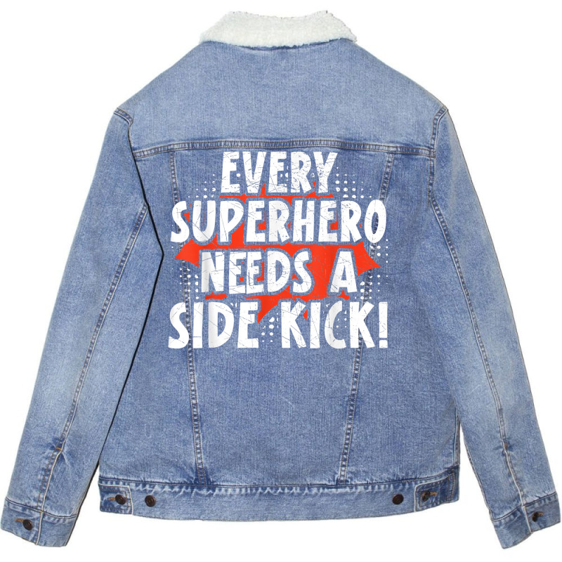 Every Superhero Needs A Sidekick Siblings T Shirt Unisex Sherpa-Lined Denim Jacket by darrene68stu | Artistshot