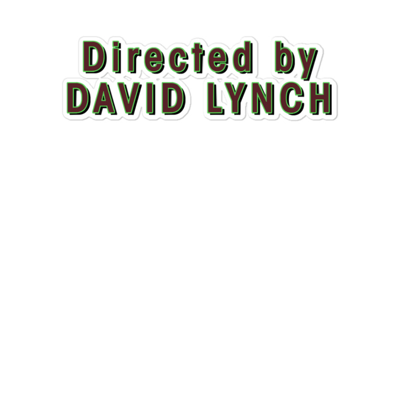 Directed By David Lynch Classic Green Nature Sticker | Artistshot