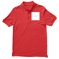 Just Go Float Yoursposter Quote Men's Polo Shirt | Artistshot