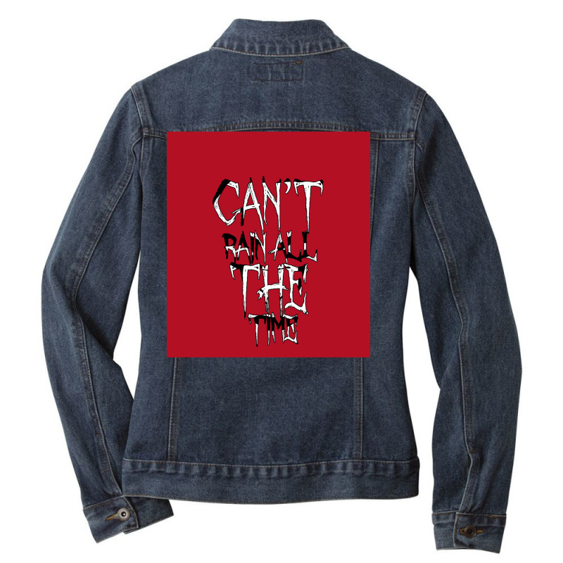 Cant Rain All The Time  Sleeveless Travel Girl Ladies Denim Jacket by sijtzeankorg | Artistshot