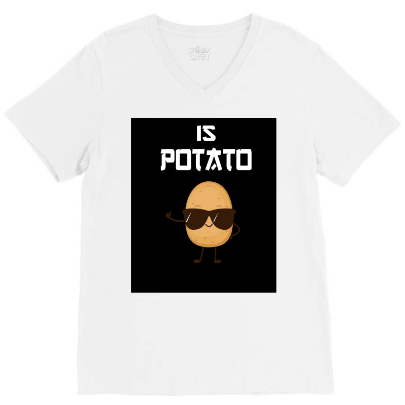 Is Potato As Seen On Late Night Television Poster Girl V-Neck Tee by ferrarperishc | Artistshot