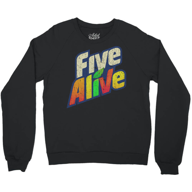 Five Alive, The Five Alive, Five Alive Art, Five Alive Vinatge, Five A Crewneck Sweatshirt | Artistshot
