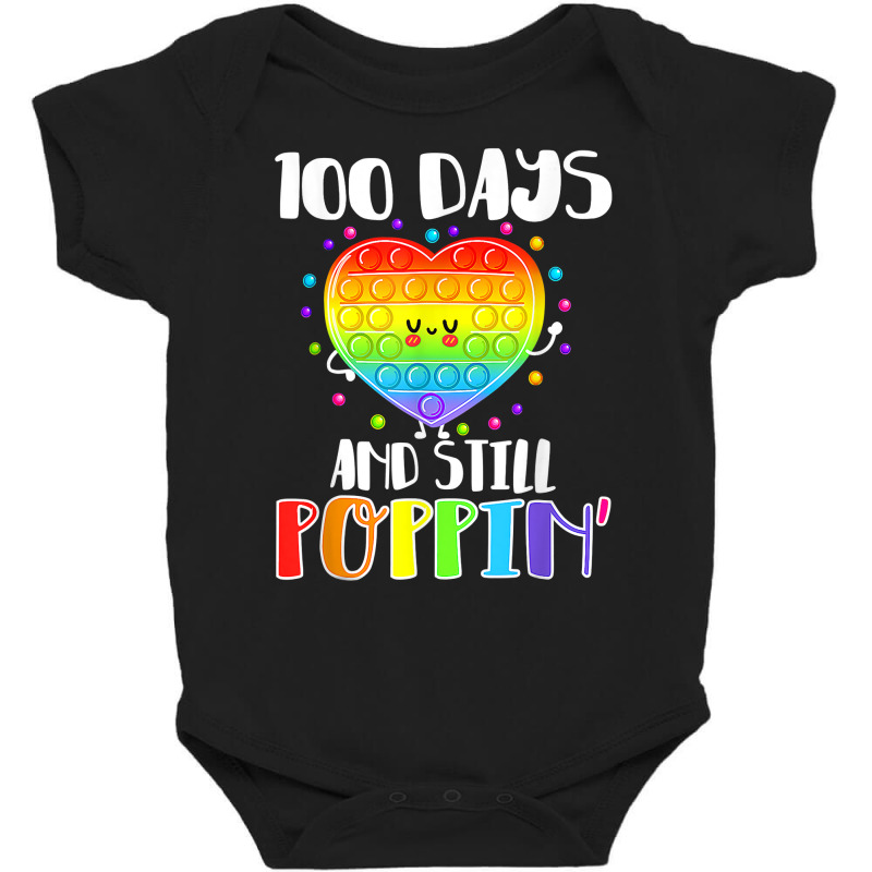 Happy 100 Days Of School And Still Poppin 100th Day Pop It T Shirt Baby Bodysuit | Artistshot