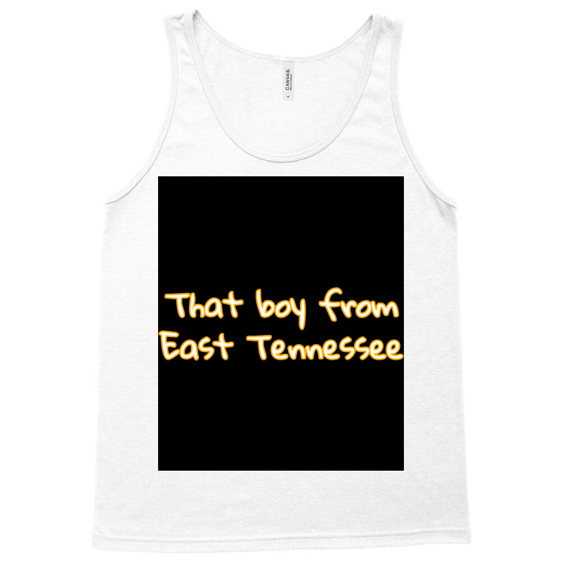 That Boy From East Tennessee Poster 80s Tank Top by khomsioriada2 | Artistshot