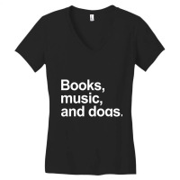 Limited Edition Books Music And Dogs (2) Women's V-neck T-shirt | Artistshot