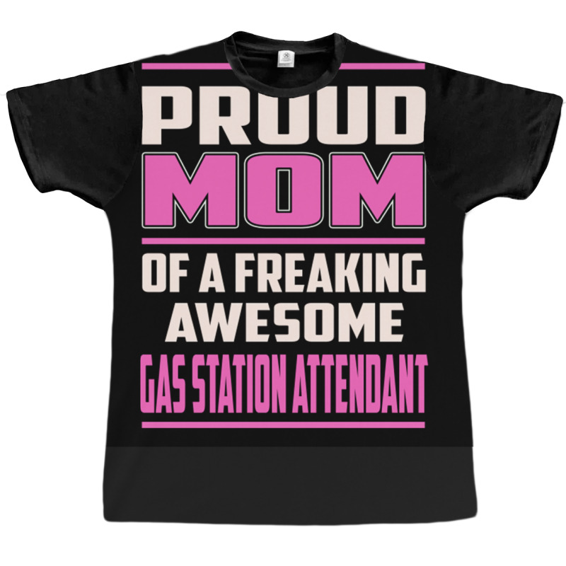 Proud Mom Gas Station Attendant Poster Summer Graphic T-shirt by sivelslebeckl | Artistshot