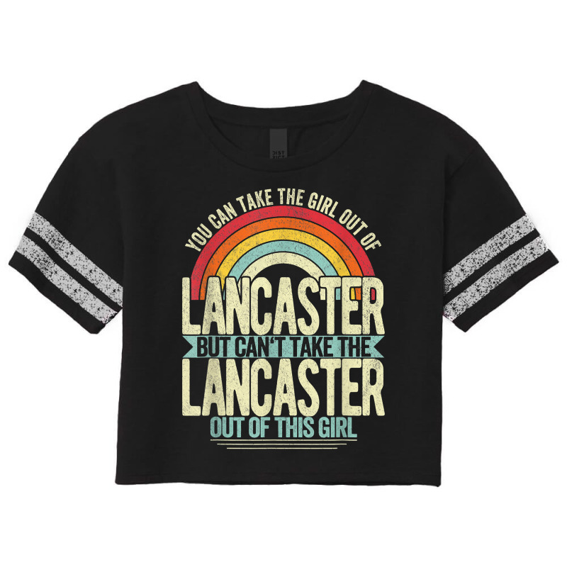 Girl Out Of Lancaster California Hometown Home Lancaster T Shirt Scorecard Crop Tee | Artistshot