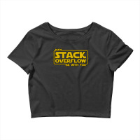 Stack Overflow With You Crop Top | Artistshot