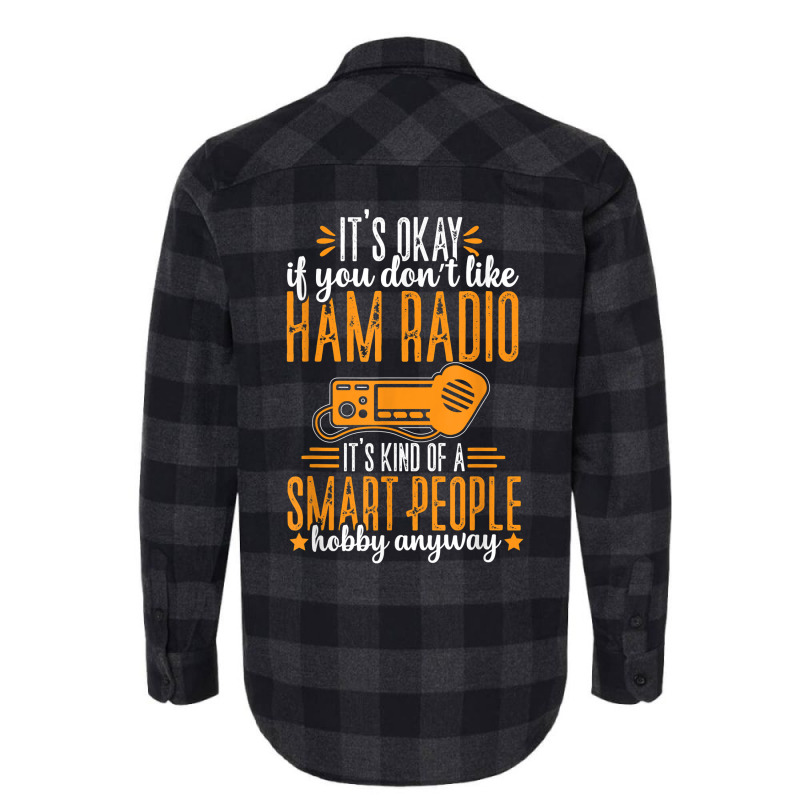 Ham Radio Operator Smart People Hobby Funny Amateur Radio T Shirt Flannel Shirt by hyong5i4 | Artistshot