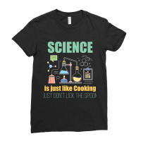 Hot Trend Science - Science Is Just Like Cooking (2) Ladies Fitted T-shirt | Artistshot