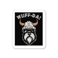 Wuff Da Uff Da And Woof Pun With Shnautser Dog In Viking Helmet  Girl Sticker | Artistshot