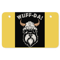 Wuff Da Uff Da And Woof Pun With Shnautser Dog In Viking Helmet  Girl Atv License Plate | Artistshot