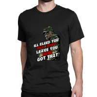 Ill Bleed You 1 Classic T-shirt | Artistshot