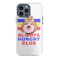 Always Hungry Club Iphone 13 Pro Max Case | Artistshot