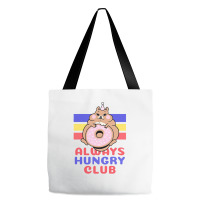 Always Hungry Club Tote Bags | Artistshot