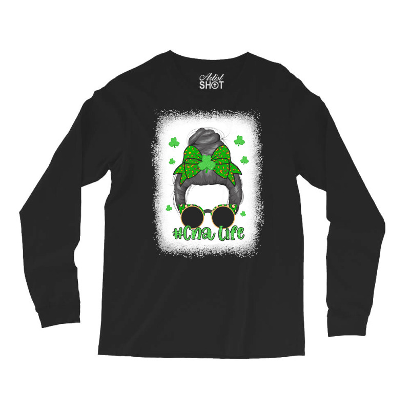 Patricks Day Green Shamrock T  Shirt Bleached Cna Life Messy Bun Leopa Long Sleeve Shirts | Artistshot