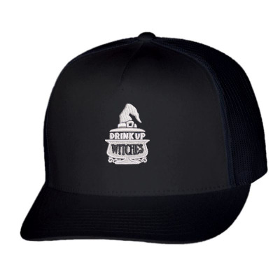 Drink Up Witches Embroidered Hat Trucker Cap Designed By Madhatter