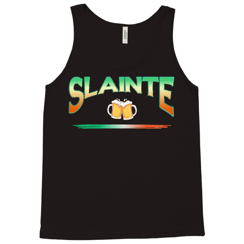 Saint Patricks Day T  Shirt Saint Patricks Day   Slainte Irish Saying Tank Top | Artistshot