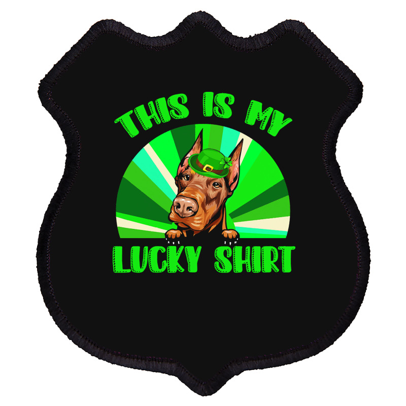 St Patricks Day Gift T  Shirt Doberman Leprechaun St Patricks Day Dog Shield Patch | Artistshot