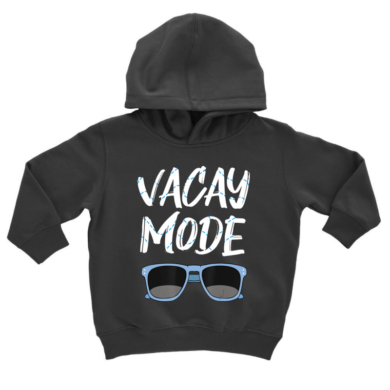 Limited Edition Vacay Mode Sunglasses Simmer Beach Island Toddler Hoodie | Artistshot