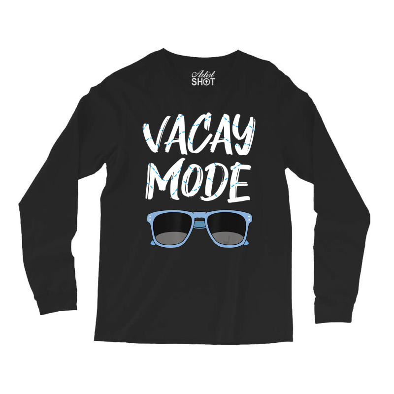 Limited Edition Vacay Mode Sunglasses Simmer Beach Island Long Sleeve Shirts | Artistshot