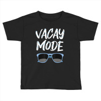 Limited Edition Vacay Mode Sunglasses Simmer Beach Island Toddler T-shirt | Artistshot