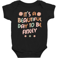 Hot Trend Finley Personalized Name It's A Beautiful Day Finley Baby Bodysuit | Artistshot