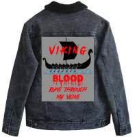 Viking Blood Runs Through My Veins Viking Boat Ship On Water  Hippie G Unisex Sherpa-lined Denim Jacket | Artistshot