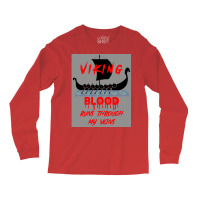 Viking Blood Runs Through My Veins Viking Boat Ship On Water  Hippie G Long Sleeve Shirts | Artistshot