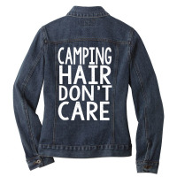 Camping Hair Dont Care Ladies Denim Jacket | Artistshot