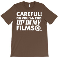 Careful Or Youll End Up In My Film Classic  Aesthetic Retro T-shirt | Artistshot