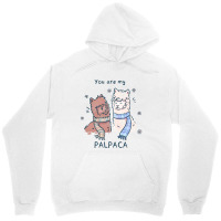 You Are My Palpaca Unisex Hoodie | Artistshot