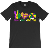 Peace Love King Cake Funny Mardi Gras Festival Party T Shirt T-shirt | Artistshot