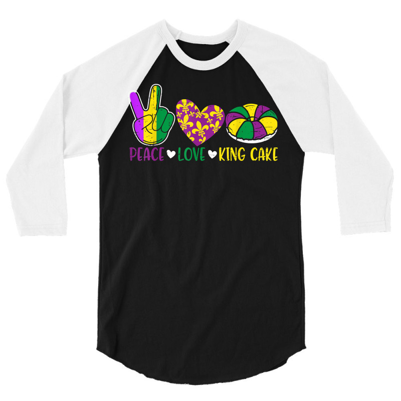 Peace Love King Cake Funny Mardi Gras Festival Party T Shirt 3/4 Sleeve Shirt | Artistshot