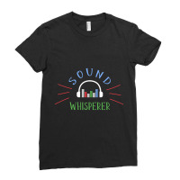 Limited Edition Sound Whisperer Sound Engineer Audio Engineer Ladies Fitted T-shirt | Artistshot