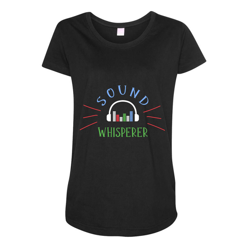 Limited Edition Sound Whisperer Sound Engineer Audio Engineer Maternity Scoop Neck T-shirt by Jankonen637 | Artistshot