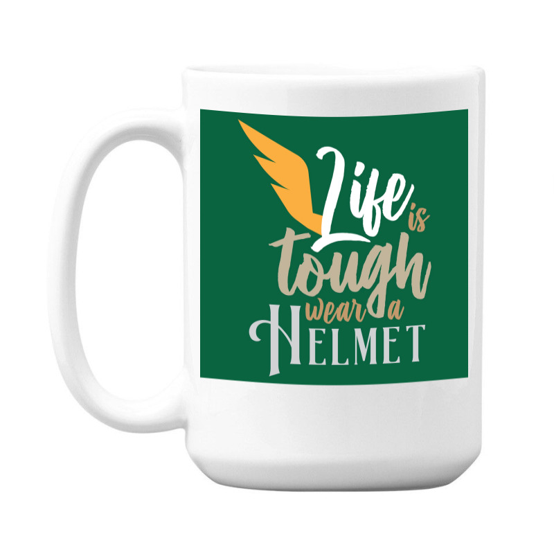 Vikings Life Is Tough Wear A Helmet Gift Idea  Humor Gift 15 Oz Coffee Mug | Artistshot