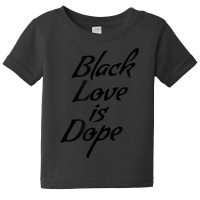 Hot Trend Black Love Is Dope Valentine's Day For Black People Baby Tee | Artistshot