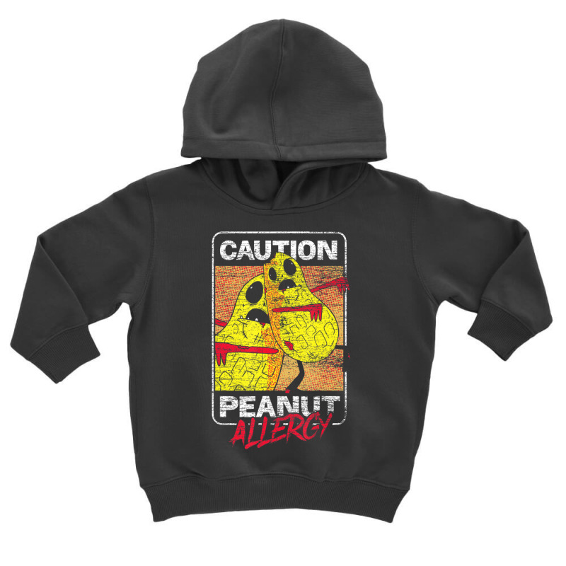 Trending Food Intolerance Caution Peanut Allergy Food Allergy Toddler Hoodie by Karyn Love | Artistshot