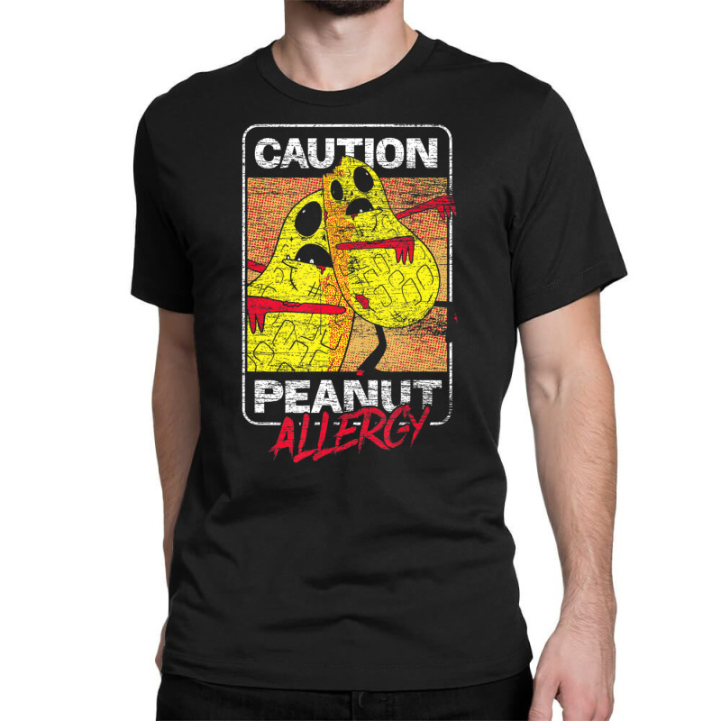 Trending Food Intolerance Caution Peanut Allergy Food Allergy Classic T-shirt by Karyn Love | Artistshot